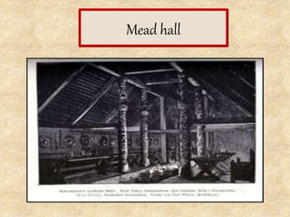 Mead hall
 