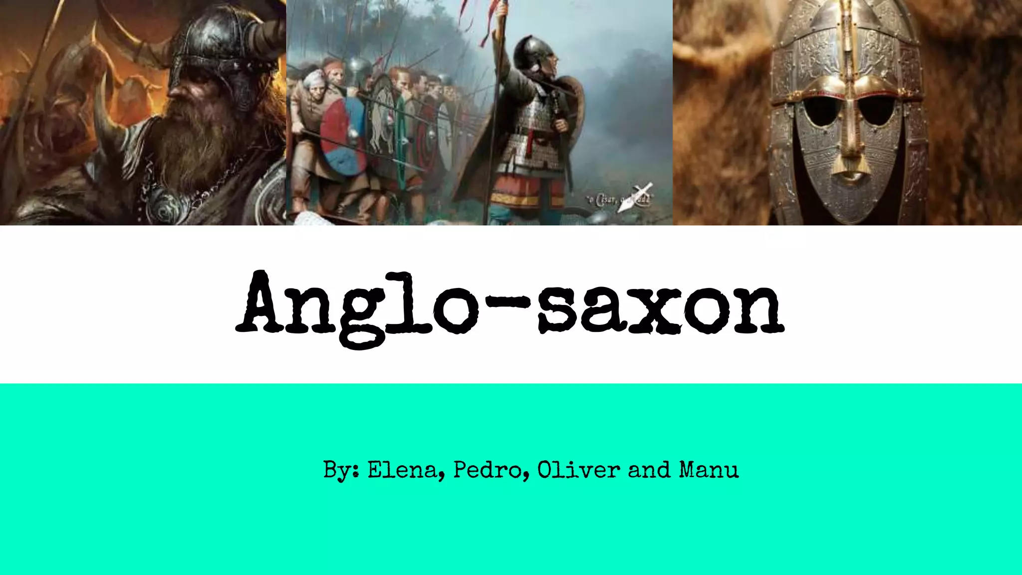Anglo Saxons Pptx