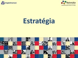 Estratégia
 
