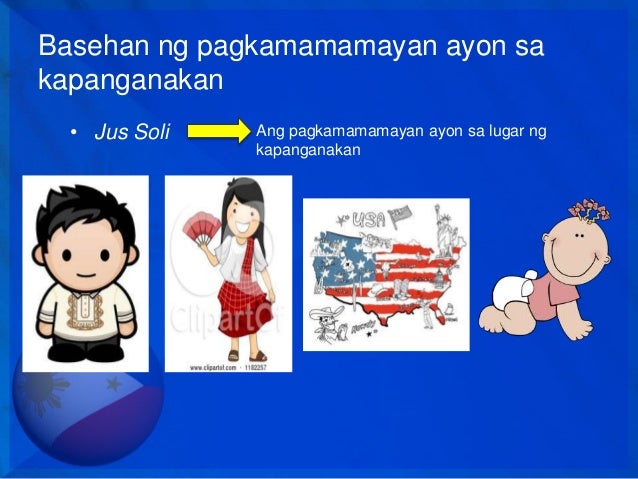 Ang Mamamayang Pilipino Ang Mamamayang Pilipino