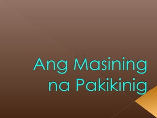 Ang masining na pakikinig