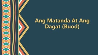 Ang Matanda At Ang
Dagat (Buod)
 