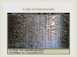 
Code of Hammurabi
 