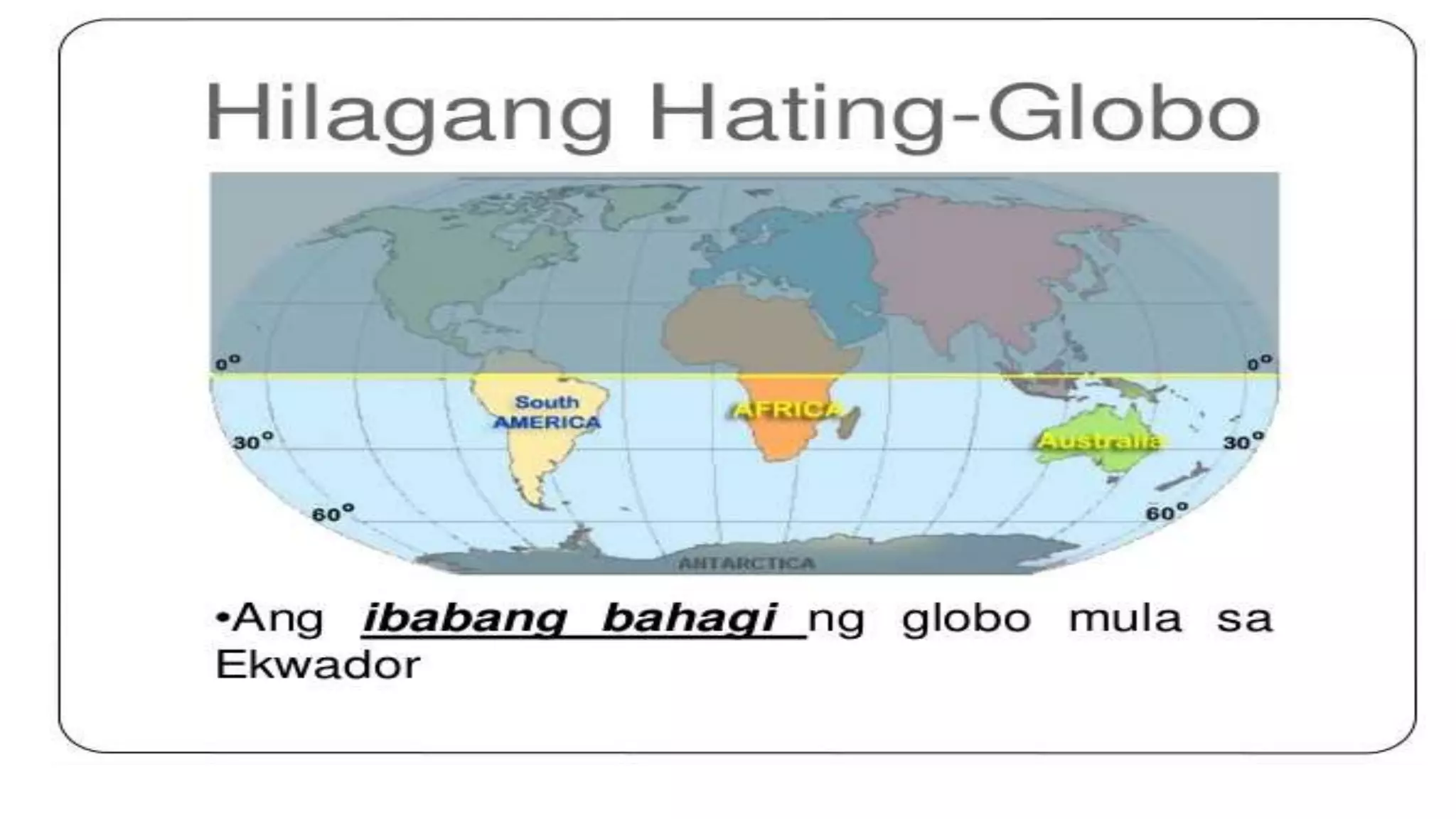 Ang mga likhang guhit sa globo | PPTX