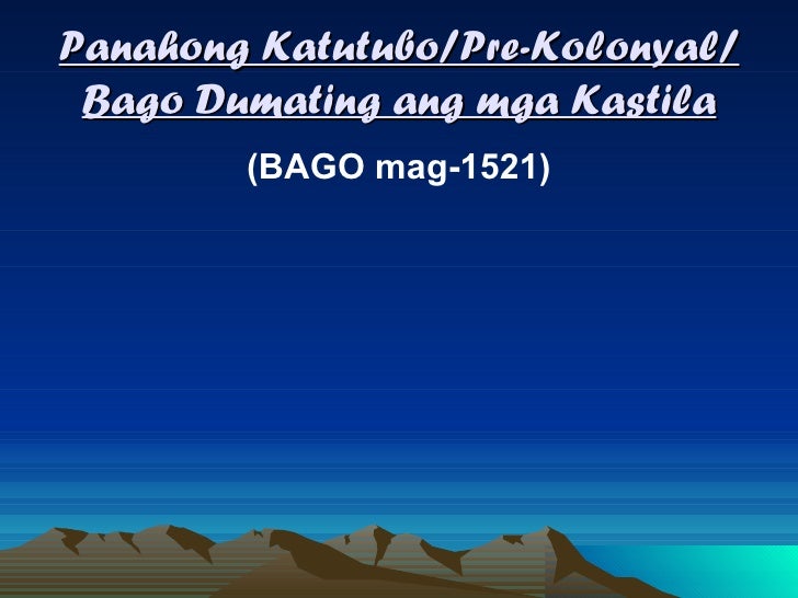 mga tula sa panahon bago dumating ang mga espanyol Bago ang pagdating ng mga espanyol ay mayroon ng edukasyon sa bansa ang ating mga ninuno ay may maipagmamalaking sariling sining at kultura may paghahabi’t paglililok, paglikha ng mga alahas na ginto, pagpipinta, paggawa at pagpapanday ng mga kagamitang pandepensa at pandigma tulad ng pana, kris, tabak, kampilan at mga. mga tula sa panahon bago dumating ang mga espanyol Bago ang pagdating ng mga espanyol ay mayroon ng edukasyon sa bansa ang ating mga ninuno ay may maipagmamalaking sariling sining at kultura may paghahabi’t paglililok, paglikha ng mga alahas na ginto, pagpipinta, paggawa at pagpapanday ng mga kagamitang pandepensa at pandigma tulad ng pana, kris, tabak, kampilan at mga.