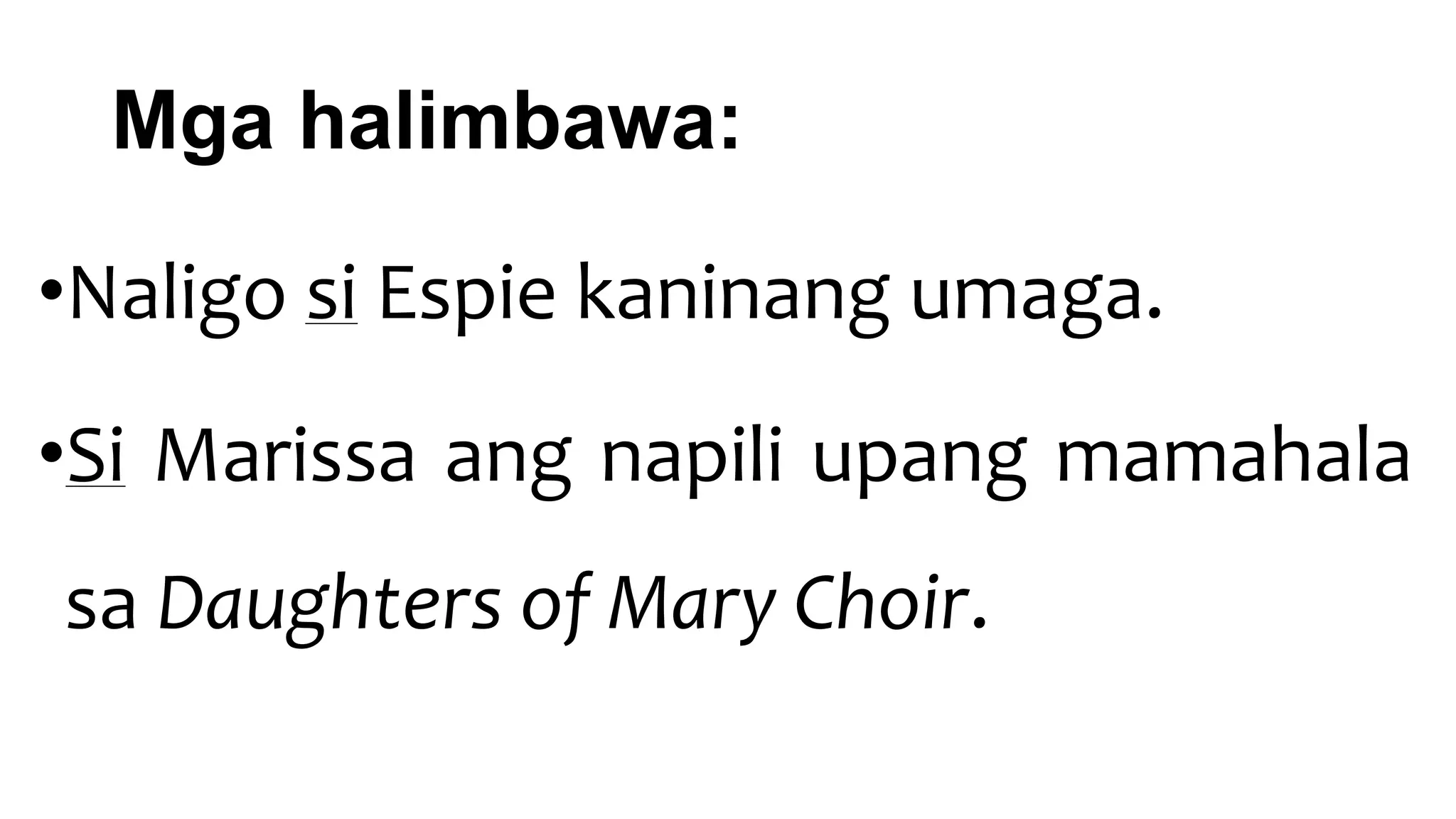 Ang mga Pantukoy na Si at Sina, | PPTX