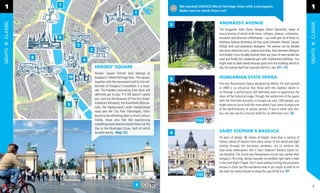 1                                                                    We marked UNESCO Word Heritage Sites with a pictogram.                                         1
                                                                      Make sure to check them out!


                                                                                            ANDRÁSSY AVENUE
CLASSIC




                                                                                                                                                                     CLASSIC
                                                                  2
                                                                                            The Hungarian State Opera (Magyar Állami Operaház), shops of
                                                                                            luxury brands of world-wide fame, colleges, palaces, embassies,
                                                                                            museums and historical coffeehouses – you walk past all of these on
                                                                                            Andrássy Avenue (Andrássy út) that spans between Heroes’ Square
                                                                                            (Hősök tere) and downtown Budapest. The avenue can be divided
SIGHTS




                                                                                                                                                                     SIGHTS
                                                                                            into three distinctive parts: palaces and villas, then between Oktogon
                                                                                            and Kodály Circus (Kodály körönd) there are rows of trees beside the
                                                                                            road and ﬁnally the residential part with multistoried buildings. You
                                                                                            might want to walk slowly because apart from the buildings worth to
              HEROES’ SQUARE                                                                see, the avenue itself has a peculiar feel to it, too. D7—F5
              Heroes’ Square (Hősök tere) belongs to
              Budapest’s World Heritage Sites. The square,        3                         HUNGARIAN STATE OPERA
              together with the monument built for the mil-
                                                                                            The neo-Renaissance Opera designed by Miklós Ybl and opened
              lennium of Hungary’s foundation is a must-
                                                                                            in 1884 is so attractive that those with the slightest desire to
              see. The freedom emanating from them will
                                                                                            sit through a performance will deﬁnitely want to experience the
              deﬁnitely get to you. If it still doesn’t satisfy
                                                                                            allure of the historical stage. Though the auditorium of the opera
              you, here are the Museum of Fine Arts (Szép-
                                                                                            with the third best acoustics in Europe can seat 1300 people, you
              művészeti Múzeum), the Kunsthalle (Műcsar-
                                                                                            might want to hurry with the reservation if you want to enjoy one
              nok), the Vajdahunyad Castle (Vajdahunyad
                                                                                            of the performances of various genres. If you’d rather skip this,
              vára) and the City Park (Városliget), that’s
                                                                                            you can also opt for a tourist ticket for an afternoon tour. E6
              bound to be refreshing after so much culture.
              Finally, those who feel like experiencing
              something more intense should check out the
              Zoo or the Municipal Circus, both of which
          1   located nearby. Map: G5                             4                         SAINT STEPHEN’S BASILICA
                                                                                            54 years of design, 96 meters of height, more than a century of
                                                                                            history, plenty of tourists from every corner of the world and light
                                                                                            coming through the enormous windows, not to mention the
                                                                                            high-brow celebrations: this is Saint Stephen’s Basilica (Szent Ist-
                                                                                            ván Bazilika). The mostly neo-Renaissance church was named after
                                                                                            Hungary’s ﬁrst king, whose naturally mummiﬁed right hand is kept
                                                                                            in the Saint Right Chapel. Don’t leave without visiting the panorama
                                                                                            terrace to check out the wonderful view or you might as well sit on
                                                                                            the stairs for some minutes to enjoy the rays of the sun. D7



  4                                               1                                                                                                                    5
 