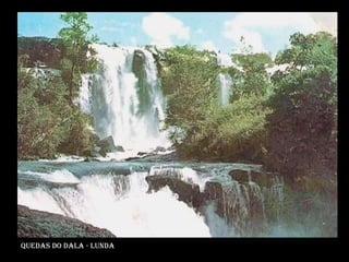 Quedas do Dala - lunda 