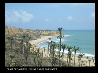 Praia de Sangano – sul da barra do kwanza 