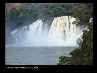 Cachoeiras do binga - sumbe 