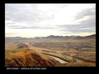Rio cunene – angola do outro lado 
