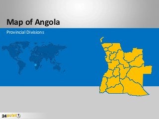 Map of Angola
Provincial Divisions
 