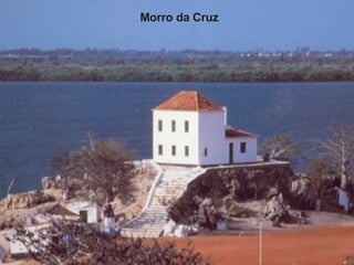 Morro da Cruz 