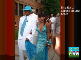 Eh pááá….!! Capone em azul bébé! 