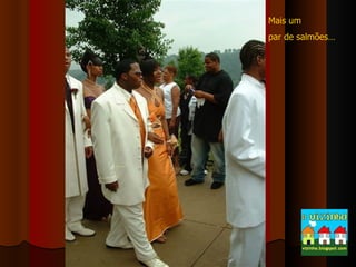 Mais um  par de salmões… 