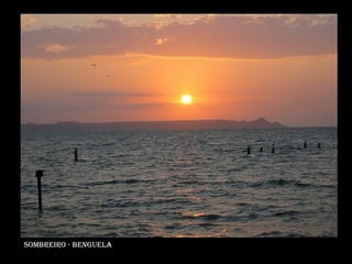 Sombreiro - benguela 