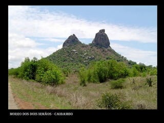 Morro dos dois irmãos - caibambo 
