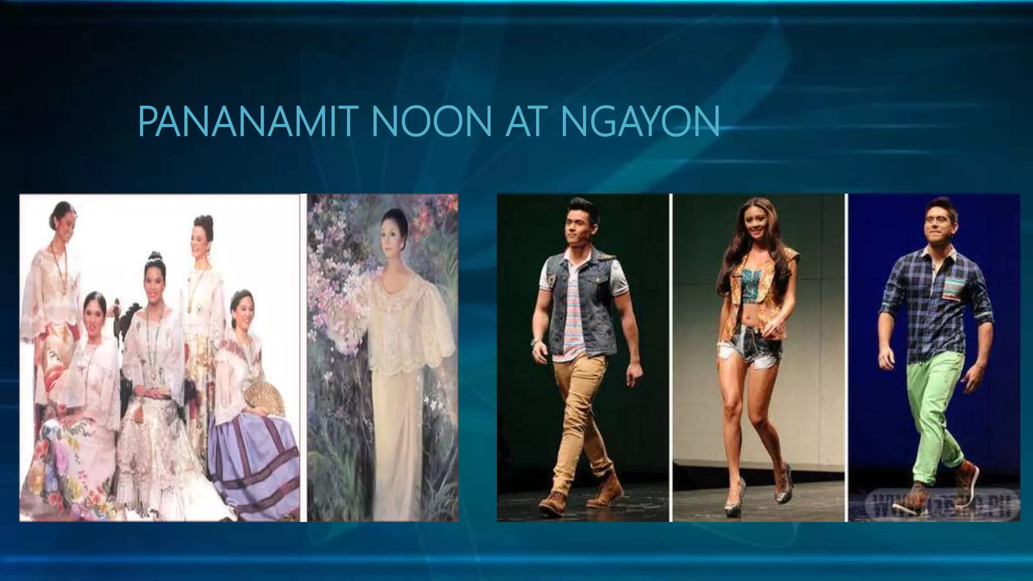 Ang pamumuhay noon at ngayon