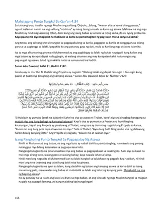 Mahalagang Punto Tungkol Sa Qur’an 4:34
Sa talatang iyon, isinalin ng mga Muslim ang salitang 'Ohjroin, , bilang, "iwanan sila sa kama bilang parusa,"
ngunit nalaman namin na ang salitang "noshoze" ay isang taong umaalis sa kama ng asawa. Malinaw na ang mga
Muslim ay hindi nagsasabi ng totoo, dahil kung ang isang babae ay umalis sa iyong kama, ito ay iyong problema.
Kaya paano mo siya mapipilit na makisalo sa kama sa pamamagitan ng pag-iwan mo sa kanya sa kama?
Ang totoo, ang salitang iyon ay tungkol sa pagpapakulong sa kanila, paggapos sa kanila at panggagahasa bilang
parusa sa pagtanggi sa lalaki. Ipapakita ko ang patunay, gaya ng dati, mula sa kanilang mga aklat na Islamiko.
Isa sa mga alituntuning ginawa ni Muhammad ay ang pagbibigay sa lalaki ng bukas na pagpili kung kailan ang
mga babae ay karapat-dapat na bugbugin, at walang sinuman ang may karapatan kahit na tanungin ang
pag-uugali ng asawa, tulad ng makikita natin sa sumusunod na hadith.
Sunan Abu Dawood, Aklat 11, Hadith 2142:
Isinalaysay ni mar Ibn Al Khatab: Ang Propeta ay nagsabi: "Walang lalaki ang dapat tanungin o tanungin kung
paano at bakit niya binugbog ang kanyang asawa." Sunan Abu Dawood, Book 12, Number 2220:
'Si Habibah ay yumuko (anak na babae) ni Sahel na siya ay asawa ni Thabet, kaya't siya ay binugbog hanggang sa
mabali niya ang ilang bahagi ng kanyang katawan! Kaya't siya ay pumunta sa Propeta na humihingi ng
katarungan, kaya't ang Propeta ay pinatawag si Thabet, nang siya ay dumating nagsabi ang Propeta sa kanya,
"Kunin mo ang ilang pera niya at iwanan mo siya." Sabi ni Thabet, “Ayos lang ba?! Binigyan ko siya ng dalawang
hardin bilang kanyang dote.” Ang Propeta ay nagsabi, "Bawiin mo at iwanan siya."
Isang Panghuling Punto Tungkol Sa Pagpapatay Ng Asawa
⮚ Pinilit ni Muhammad ang babae, na ang mga buto ay nabali dahil sa pambubugbog, na mawala ang perang
natanggap niya bilang kabayaran sa pagpapa-kasal nito.
⮚ Nangangahulugan ito na pinarurusahan niya ang babae sa pagpapakasal sa lalaking ito. Aalis siya sa kasal na
may mga sirang buto, walang pera at walang bahay; kaya nawala lahat sa kanya.
⮚ Hindi man lang nagsalita si Muhammad laan sa lalaki tungkol sa kalubhaan ng pagpalo kay Habibah, ni hindi
man lang niya tinanong ang lalaki kung bakit niya ito ginawa.
⮚ Nangangahulugan ito na ayon sa Islam, kung dadalhin ng babae ang kanyang asawa sa korte dahil sa isang
masamang palo, mawawalan ang babae at mababalik sa lalaki ang lahat ng kanyang pera. Makakabili na siya
ng bagong asawa!
⮚ Ito ay patunay na sa Islam ang lalaki ay diyos sa mga babae, at ang sinasabi ng mga Muslim tungkol sa magaan
na palo na pagtapik lamang, ay isang malaking kasinungalingan!
166
 
