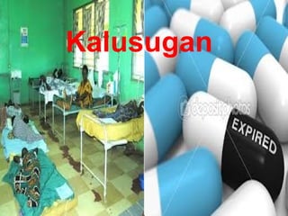 Kalusugan
 