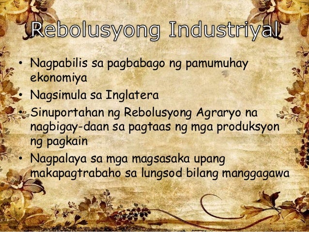 Bunga Ng Rebolusyong Industriyal Ang Rebolusyong Industriyal, syensya at Sining