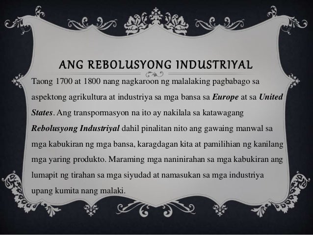 Bunga Ng Rebolusyong Industriyal Bunga Ng Rebolusyong Industriyal