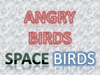 Angry birds space birds