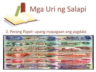 Ang salapi at ang sistema ng pagbabangko sa | PPTX