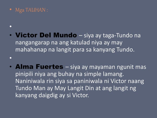 Ang tundo man ay may langit din...allysa | PPTX