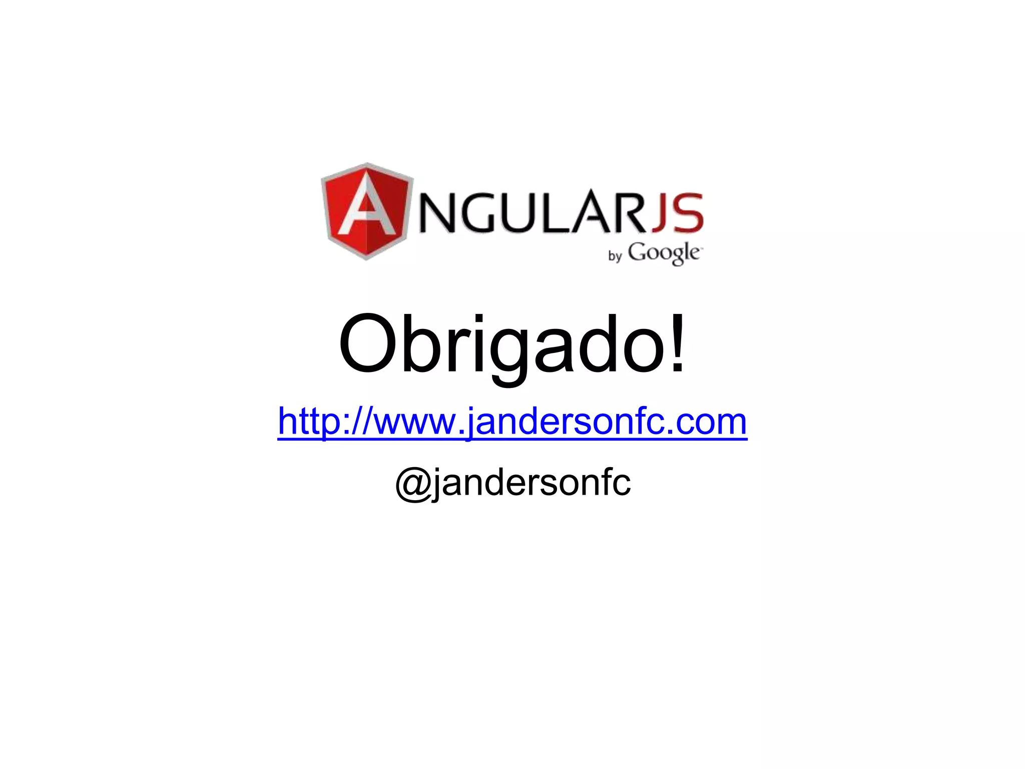 Obrigado! 
http://www.jandersonfc.com 
@jandersonfc 
