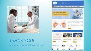 THANK YOU!
www.neuroandcriticalcare.com
 