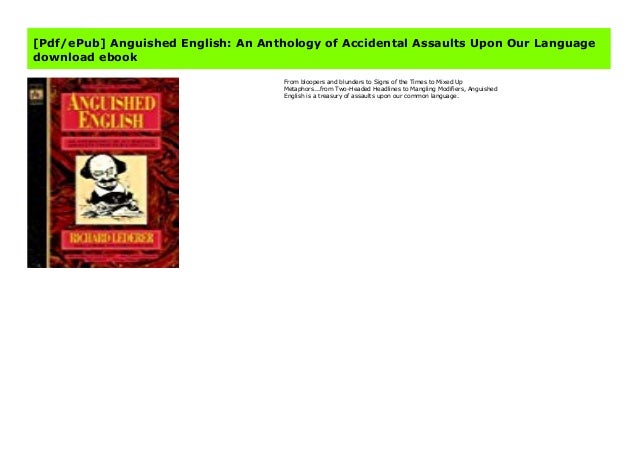 Pdf Epub Anguished English An Anthology Of Accidental Assaults Upo