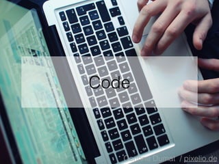 Code
Corinna Dumat / pixelio.de
 