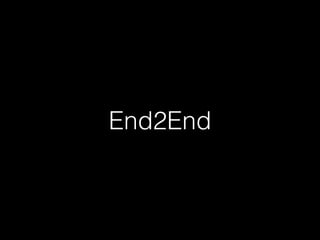 End2End
 