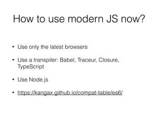 AngularJS
• Created by Miško Hevery and
Adam Abrons in 2009
• JavaScript MVC
• Declarative programming for
UI
• Imperative programming for
business logic
 