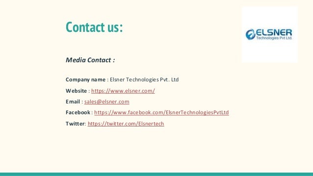 Media Contact :
Company name : Elsner Technologies Pvt. Ltd
Website : https://www.elsner.com/
Email : sales@elsner.com
Facebook : https://www.facebook.com/ElsnerTechnologiesPvtLtd
Twitter: https://twitter.com/Elsnertech
Contact us:
 