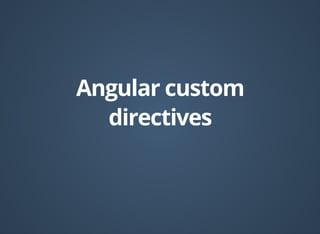 Angular custom directives | PPT
