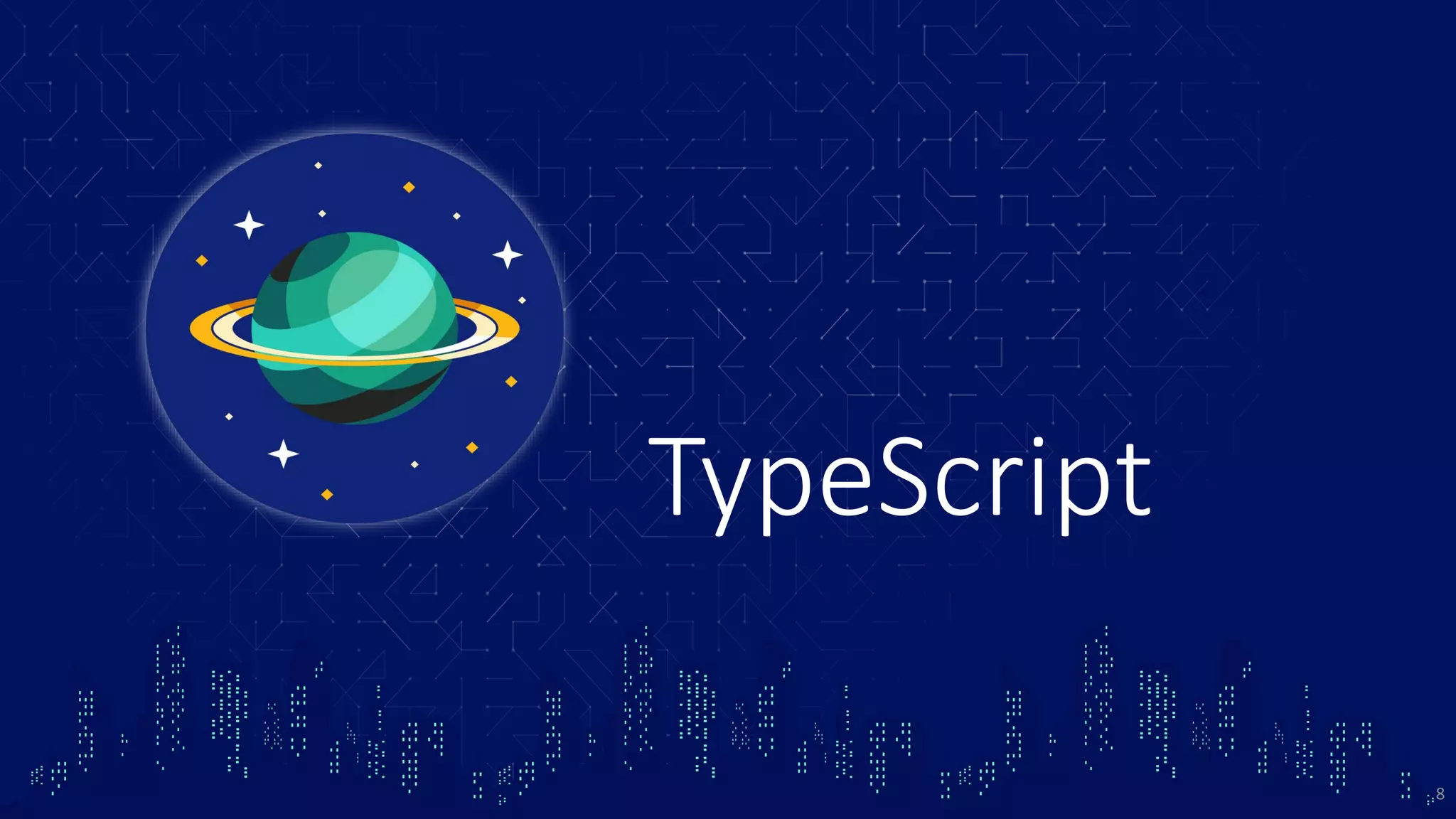 TypeScript 8 
