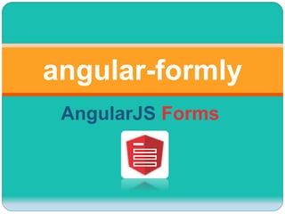 angular-formly presentation | PPT