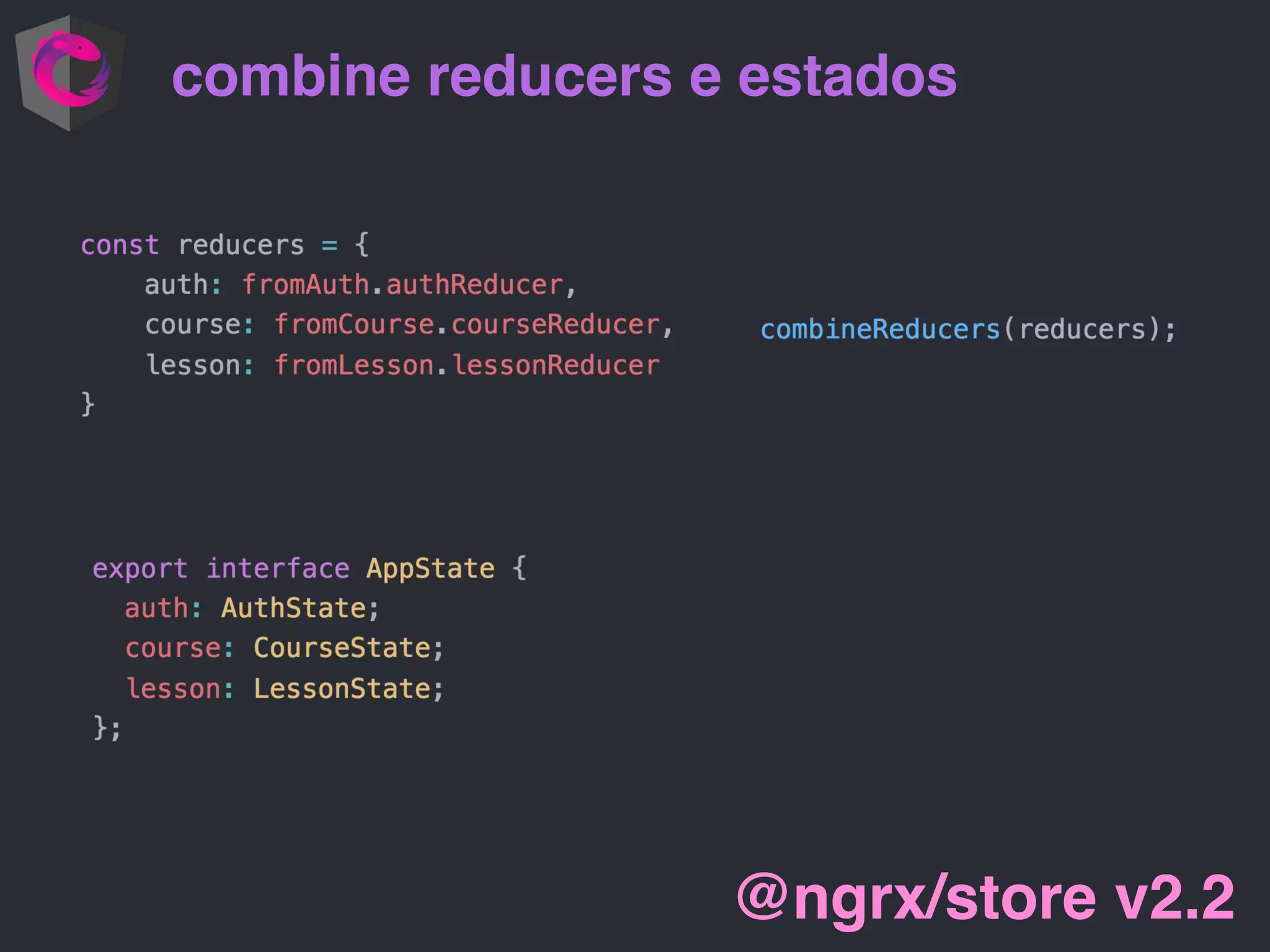 combine reducers e estados @ngrx/store v2.2 