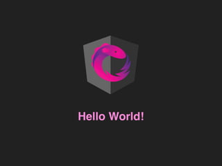Hello World!
 