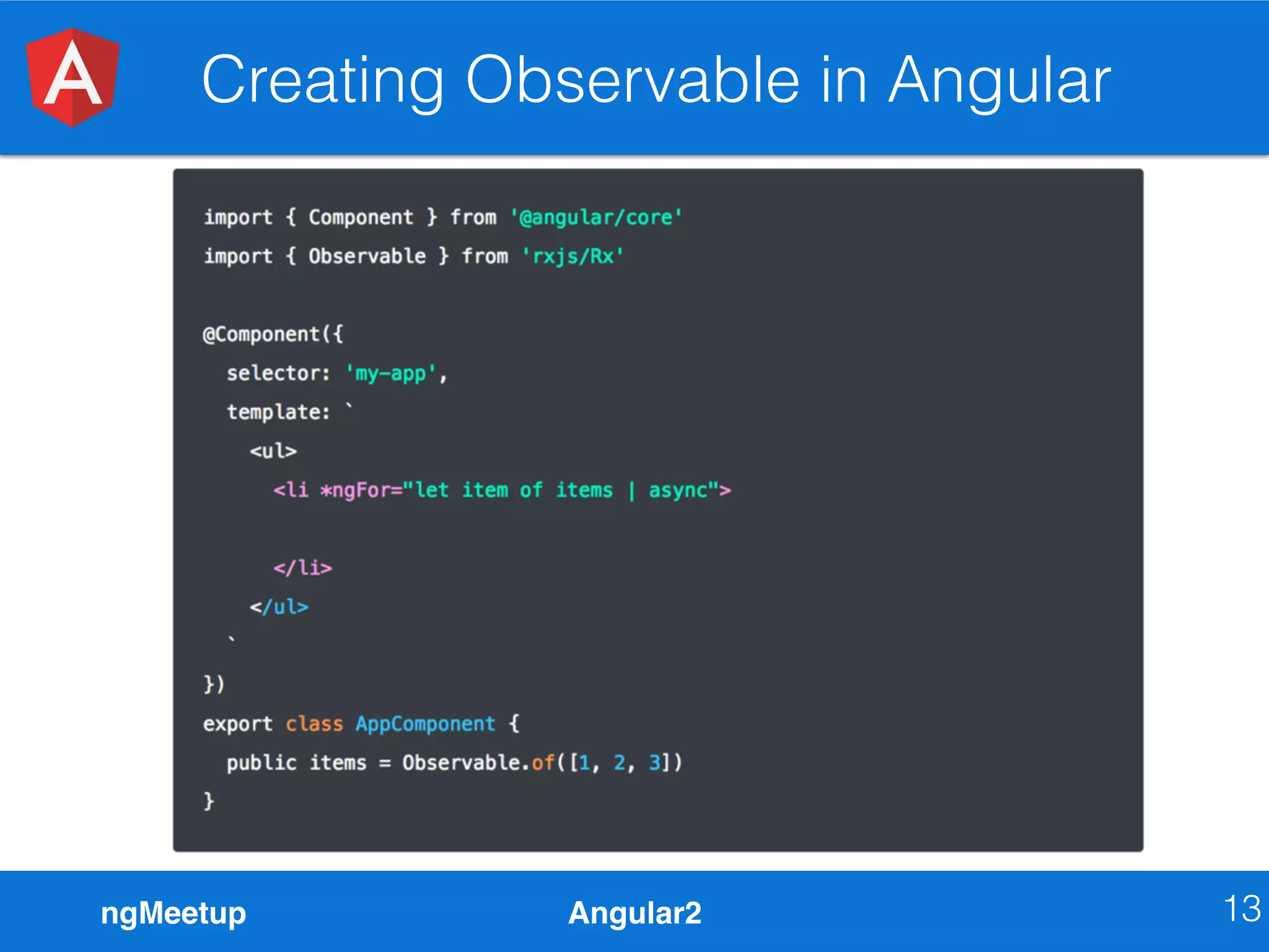 ngMeetup Angular2 Creating Observable in Angular 13 