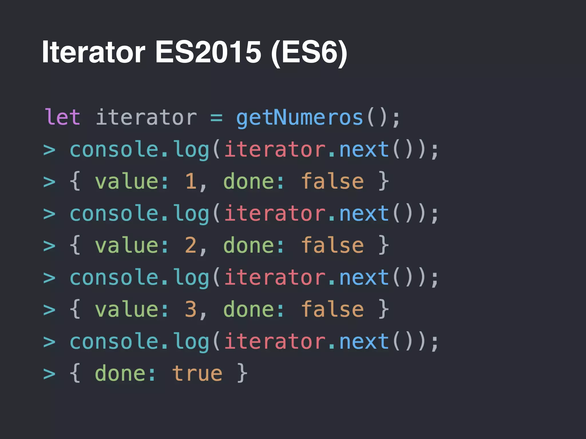 Iterator ES2015 (ES6) 
