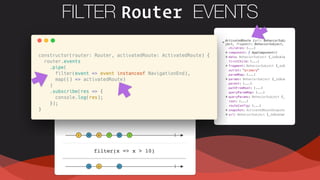FILTER Router EVENTS
 