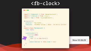 <fb-clock>
 
