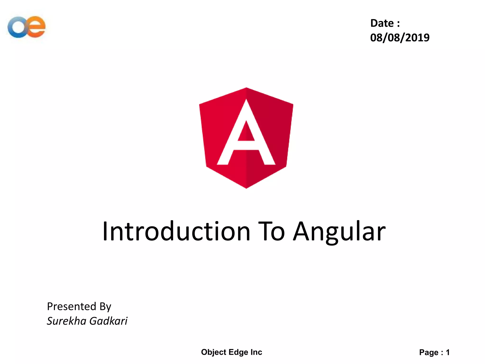 Angular Introduction By Surekha Gadkari | PPT | Web Development | Internet