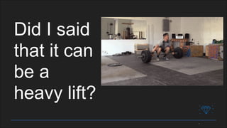 Did I said
that it can
be a
heavy lift?
 