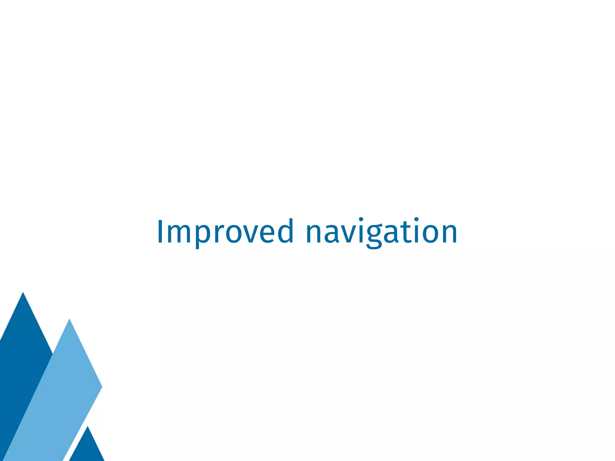Improved navigation