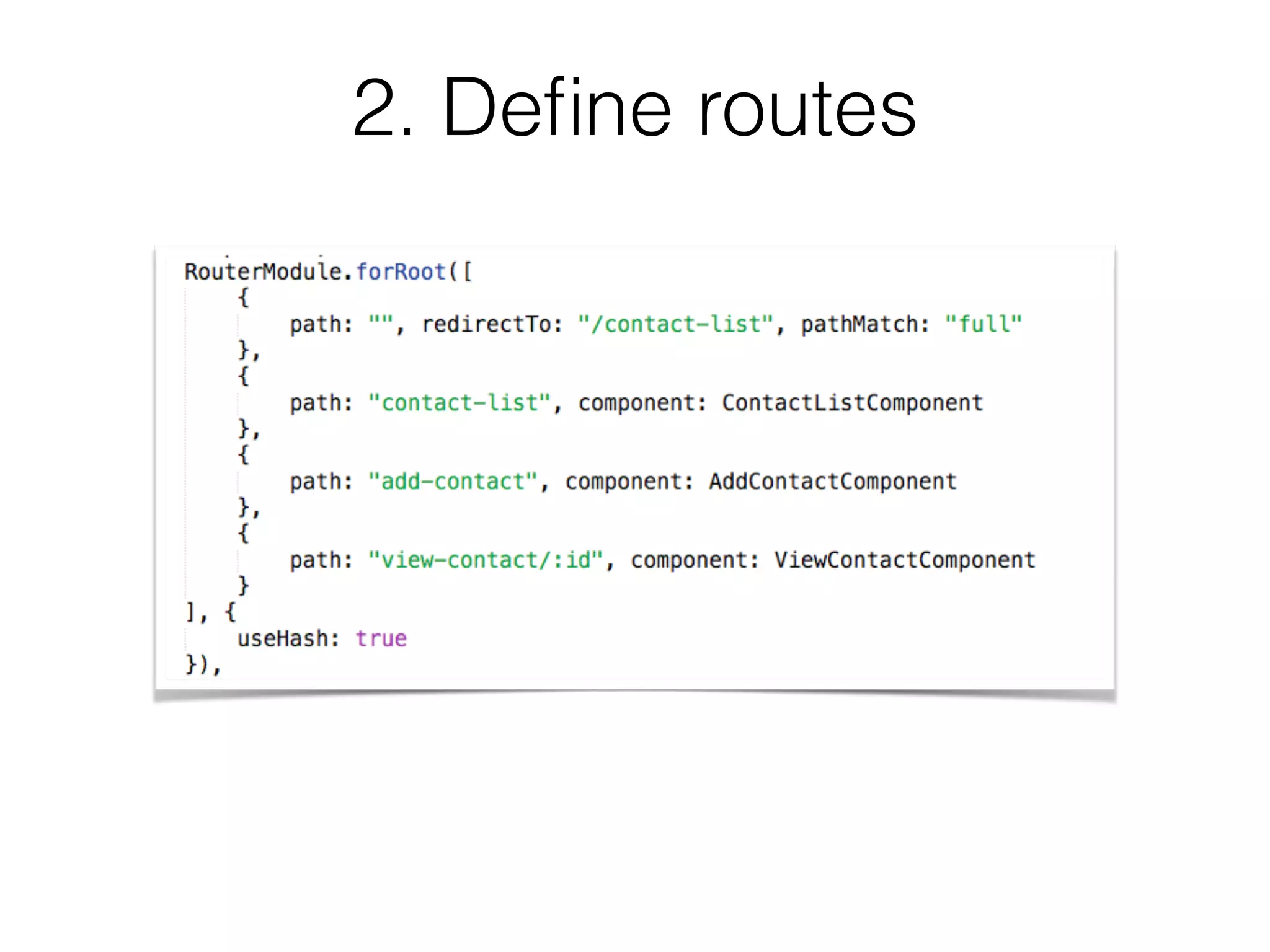 2. Deﬁne routes
 