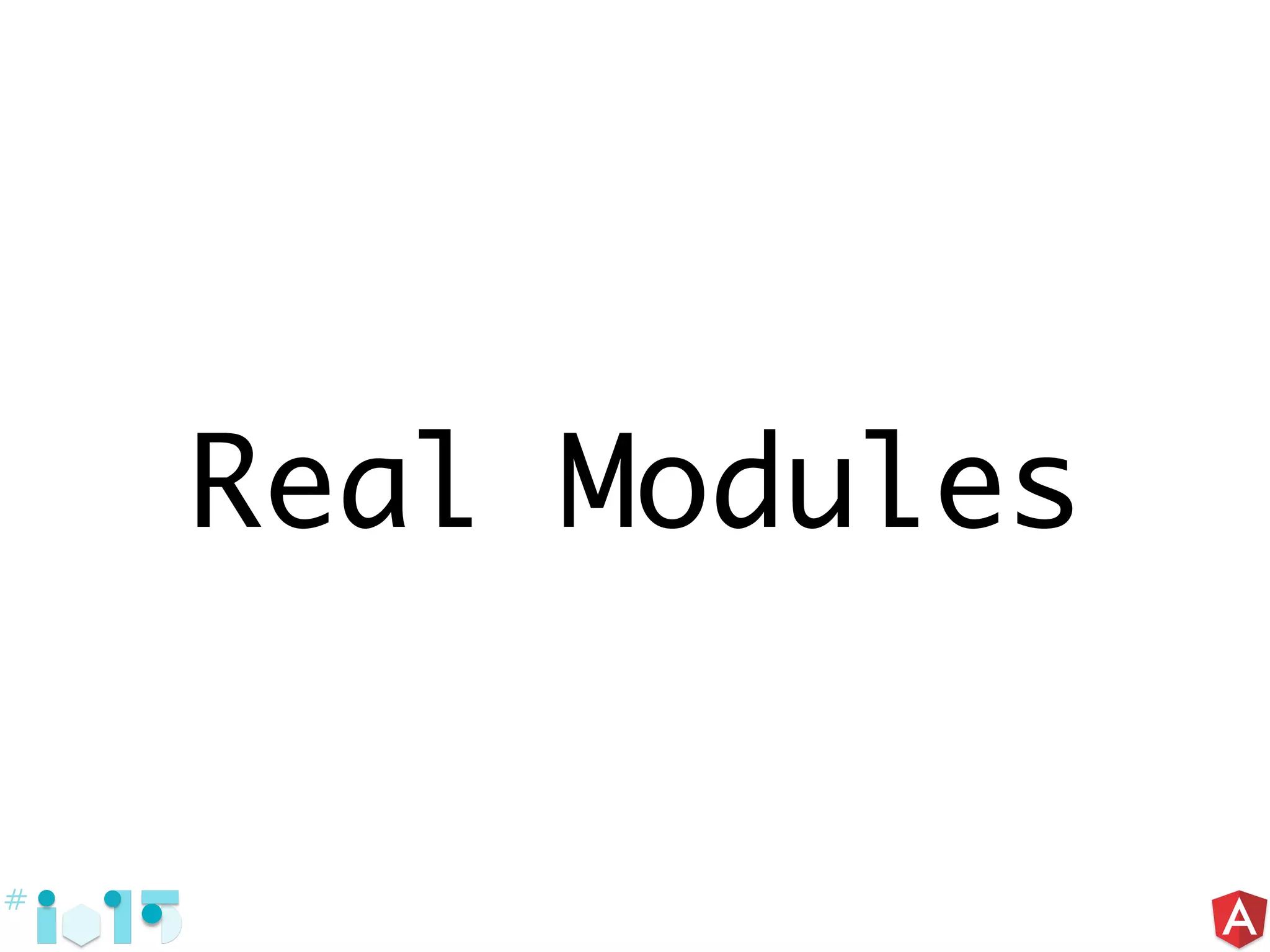Real Modules
 